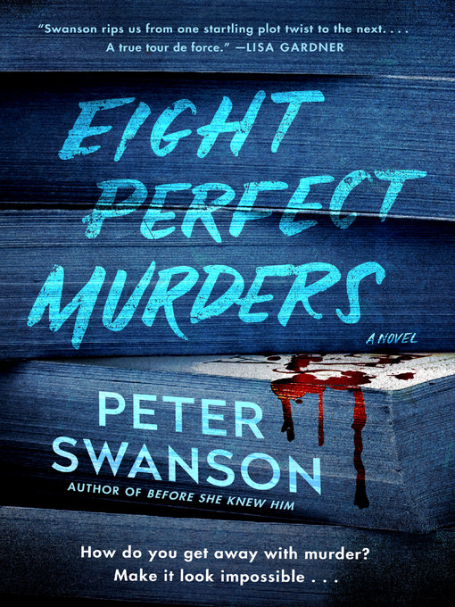 Title details for Eight Perfect Murders by Peter Swanson - Available
